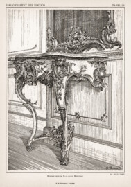 Schloss Bruchsal - Konsoltisch im Schloss zu Bruchsal. Gezeichnet von Franz Paukert (Bildnachweis: "Verlag E. A. Seemann: Das Ornament des Rococo und seine Vorstufen - 1894", Tafel 99; mit freundlicher Genehmigung zur Verfügung gestellt von Andreas Froncala, Berlin)