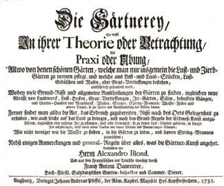 Schloss und Schlossgarten Schwetzingen - Titelblatt von "Antoine Joseph Dézallier D'Argenville, Alexandre LeBlond: Die Gärtnerey sowohl in ihrer Theorie oder Betrachtung als Praxi oder Übung - 1731" (Bildnachweis: Uni Heidelberg, https://doi.org/10.11588/diglit.1606, Public Domain)