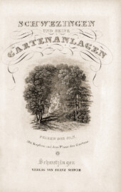 Schloss und Schlossgarten Schwetzingen - Titelblatt von "Johann Michael Zeyher: Schwezingen und seine Gartenanlagen - Mit Kupfern und dem Plane des Gartens, ca. 1820" (Bildnachweis: https://doi.org/10.11588/diglit.1436, gemeinfrei)